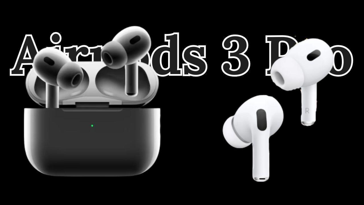 Apple Leak Hints AirPods Pro 3 May Debut at WWDC 2025