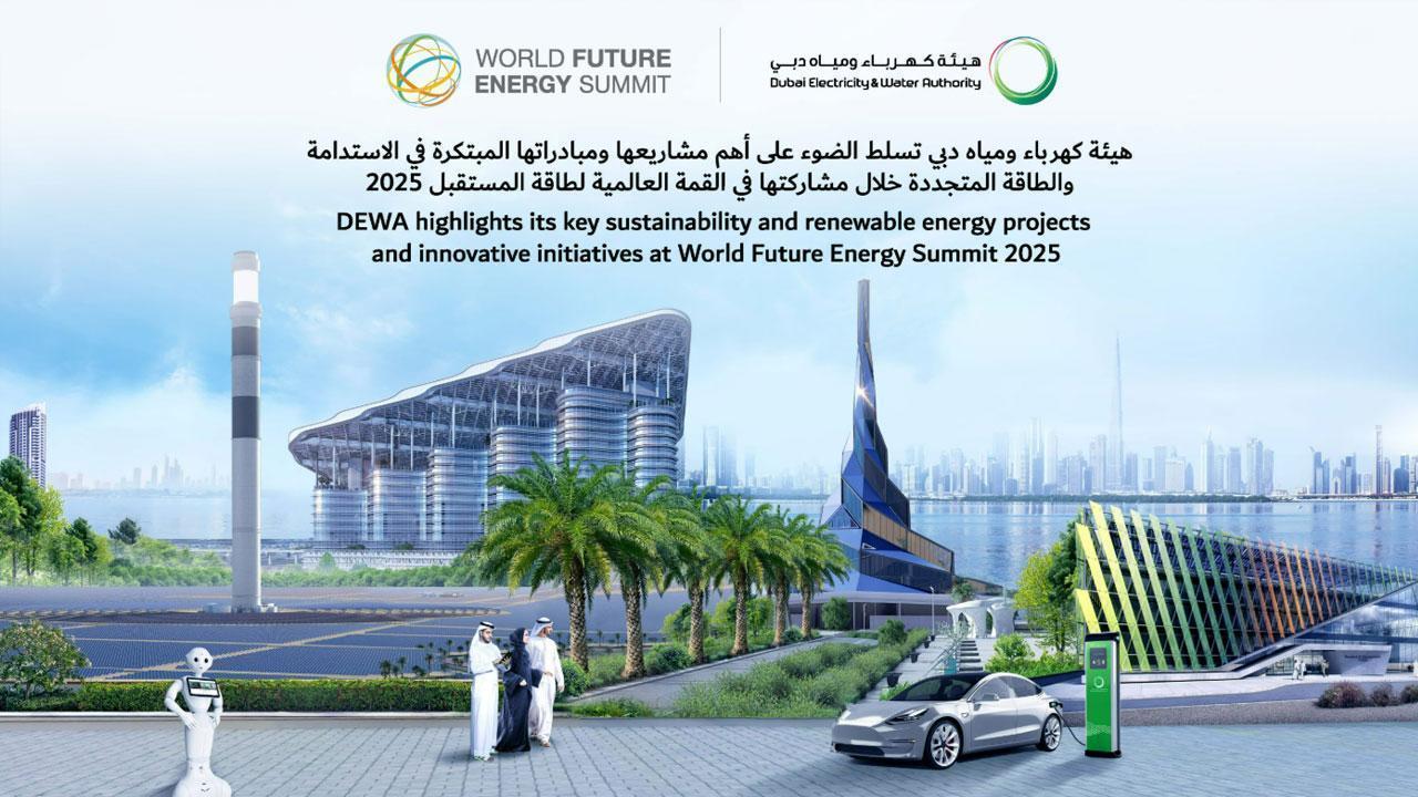 DEWA Showcases Sustainability and Renewable Energy Projects at World Future Energy Summit 2025