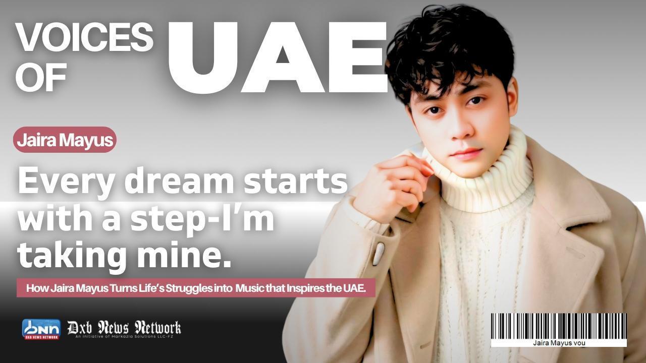 Jaira Mayus: Turning Life’s Challenges into UAE’s Anthem of Hope-Voices of UAE
