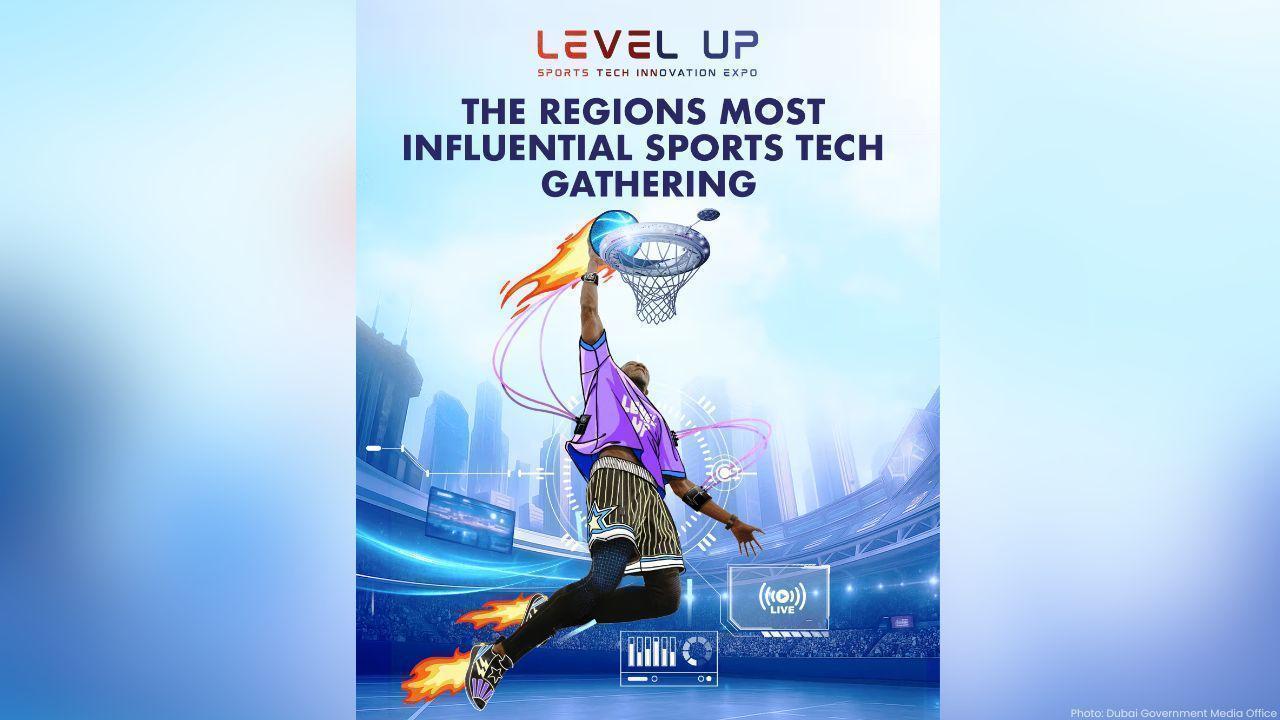 Dubai to Host LEVEL UP Global Sports Tech Expo 2025