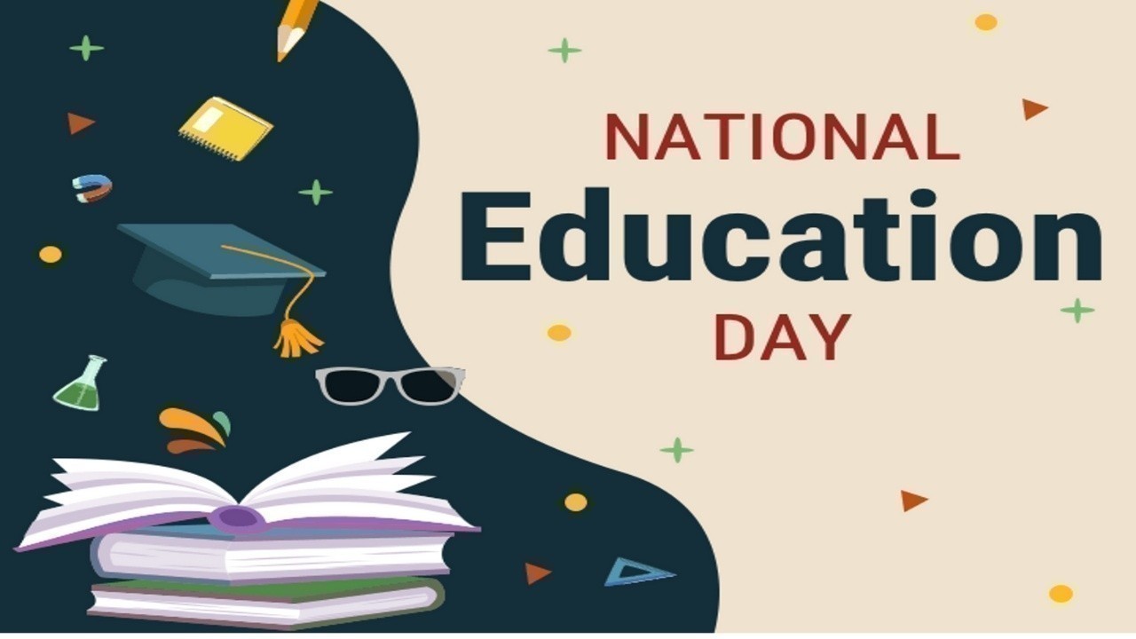 National Education Day: Honouring Maulana Abul Kalam Azad and Reimagining India’s Learning Future