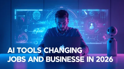 Top AI Tools Changing Jobs and Businesses in 2026