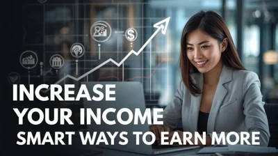 Not Earning Enough? Practical Ways to Increase Your Monthly Income