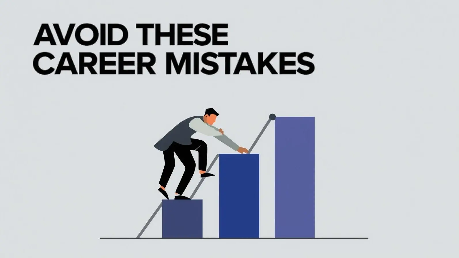 6 Career Mistakes That Can Slow Your Growth